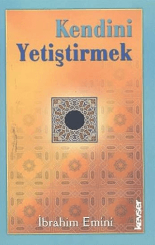 Kendini Yetiştirmek %25 indirimli İbrahim Emini