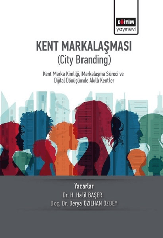 Kent Markalaşması (City Branding) H. Halil Başer