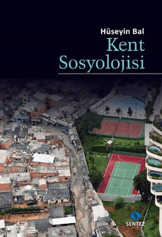 Kent Sosyolojisi %23 indirimli Hüseyin Bal