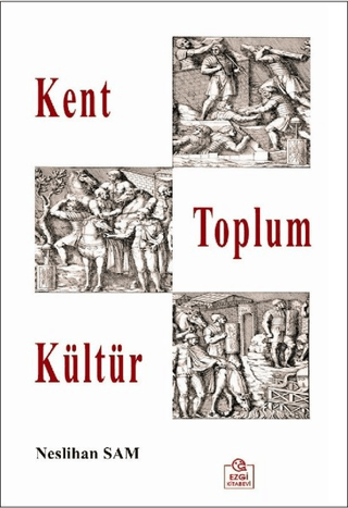 Kent Toplum Kültür Neslihan Sam