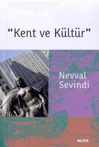 Kent ve Kültür Nevval Sevindi