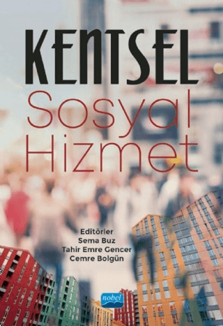 Kentsel Sosyal Hizmet Adem Kılıç