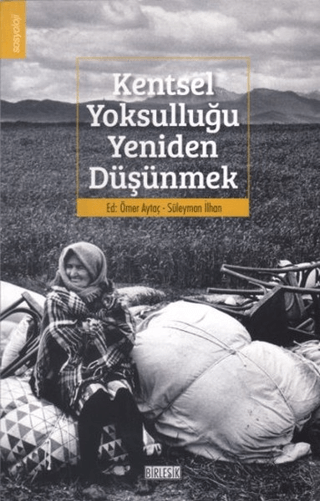 Kentsel Yoksulluğu Yeniden Düşünmek Ömer Aytaç