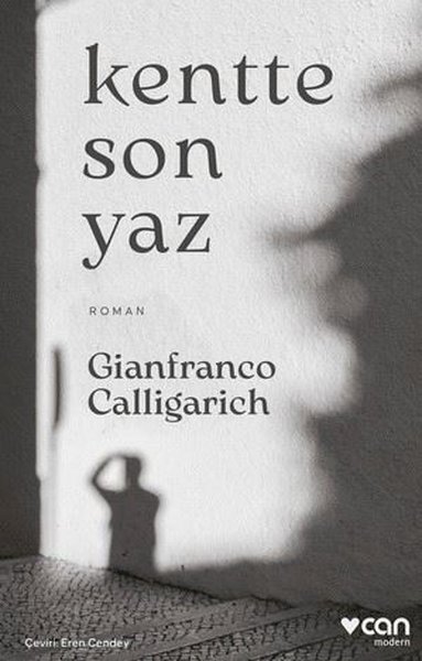 Kentte Son Yaz Gianfranco Calligarich