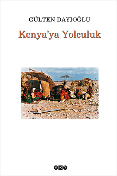 Kenya'ya Yolculuk %29 indirimli Gülten Dayıoğlu