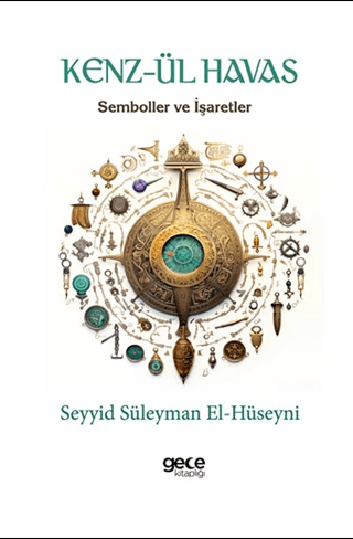 Kenz-ül Havas - Semboller ve İşaretler Seyyid Süleyman El-Hüseyni