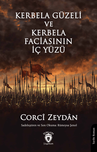 Kerbela Güzeli ve Kerbela Faciasının İç Yüzü Corci Zeydan