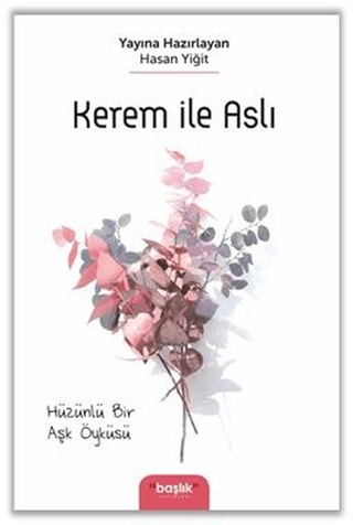 Kerem İle Aslı Hasan Yiğit