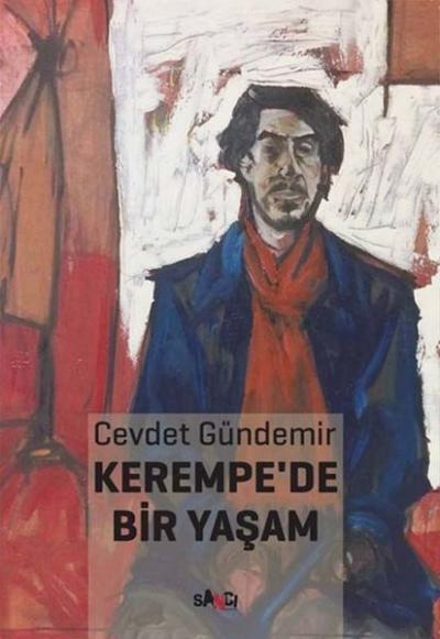 Kerempe'de Bir Yaşam Cevdet Gündemir