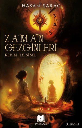 Kerim ile Sibel - Zaman Gezginleri 1 Hasan Saraç