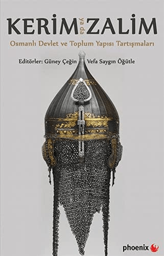 Kerim ya da Zalim Güney Çeğin