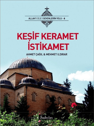 Keşif Keramet İstikamet Ahmet Çağıl