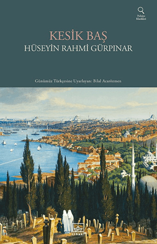 Kesik Baş Hüseyin Rahmi Gürpınar