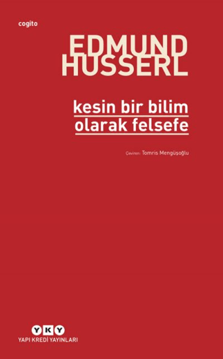 Kesin Bir Bilim Olarak Felsefe Edmund Husserl