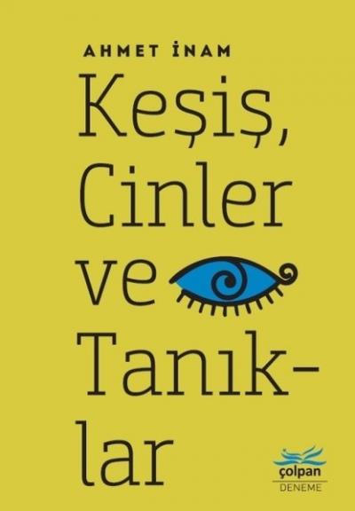 Keşiş, Cinler ve Tanıklar Ahmet İnam