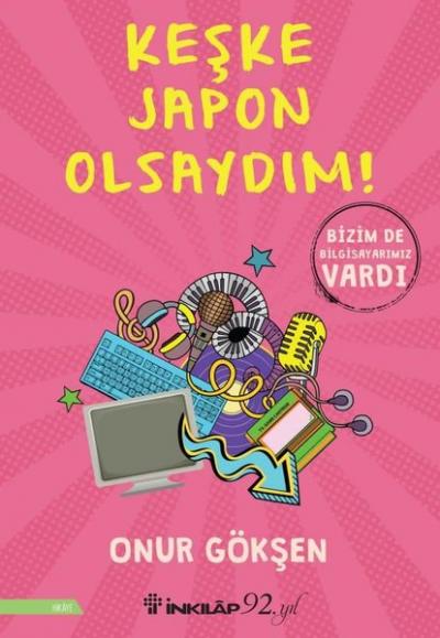 Keşke Japon Olsaydım! Onur Gökşen