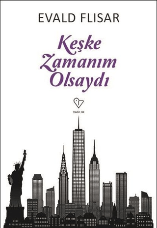 Keşke Zamanım Olsaydı Evald Flisar