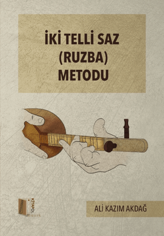 İki Telli Saz Metodu Ali Kazım Akdağ