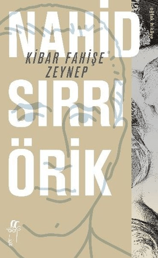 Kibar Fahişe Zeynep Nahid Sırrı Örik