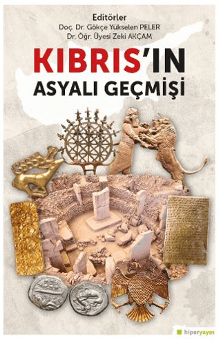 Kıbrıs’ın Asyalı Geçmişi Gökçe Yükselen Peler