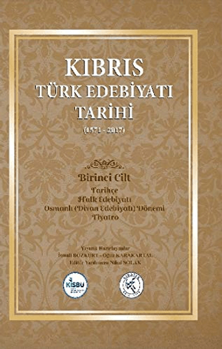 Kıbrıs Türk Edebiyatı Tarihi (1571 - 2017) Beş Cilt Takım (Ciltli) İsm