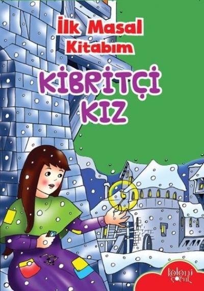 İlk Masal Kitabım - Kibritçi Kız Kolektif