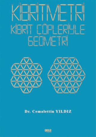 Kibritmetri: Kibrit Çöpleriyle Geometri Cemalettin Yıldız