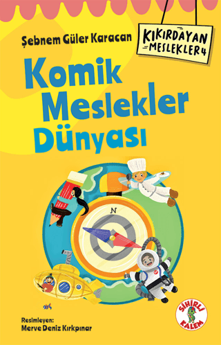 Komik Meslekler Dünyası - Kıkırdayan Meslekler 4 Şebnem Güler Karacan