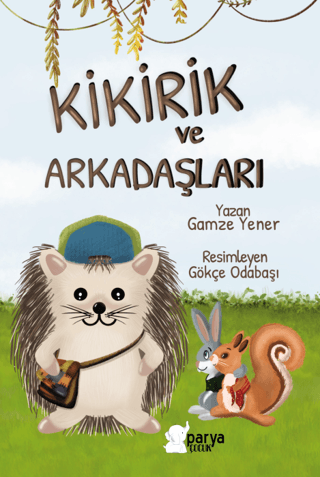 Kikirik ve Arkadaşları Gamze Yener