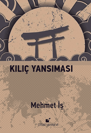 Kılıç Yansıması (Ciltli) Mehmet İş