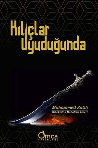 Kılıçlar Uyuduğunda Muhammed Salih