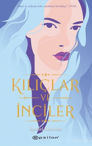 Kılıçlar ve İnciler (Ciltli) Rachel Hawkins