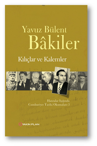 Kılıçlar ve Kalemler %25 indirimli Yavuz Bülent Bakiler