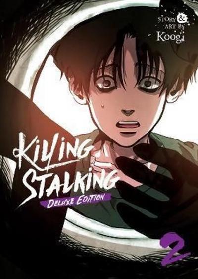 Killing Stalking: Deluxe Edition Vol. 2 : 2 Koogi