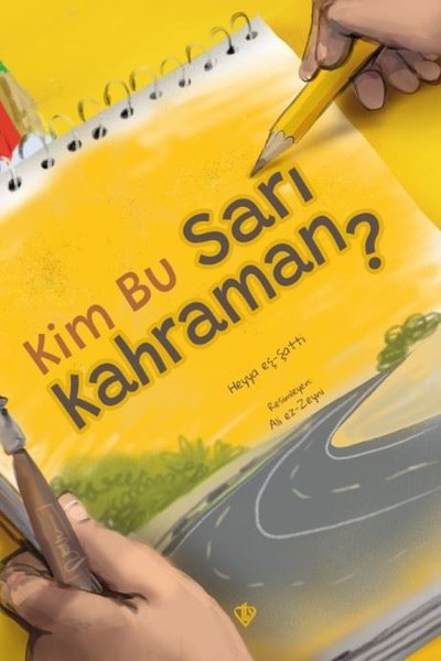 Kim Bu Sarı Kahraman? Heyya Eş Şatti