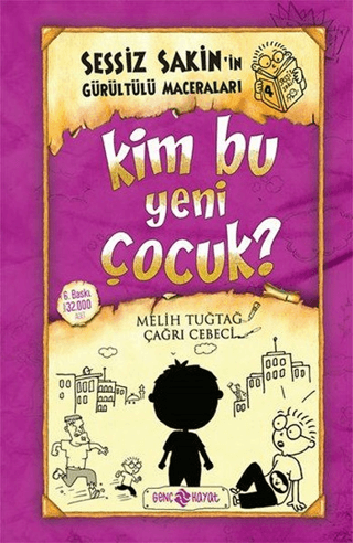 Sessiz Sakin'in Gürültülü Maceraları 4 - Kim Bu Yeni Çocuk (Ciltli) %2