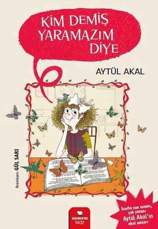 Kim Demiş Yaramazım Diye Aytül Akal