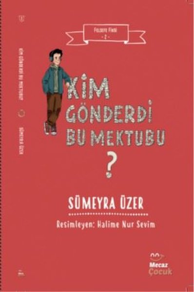 Kim Gönderdi Bu Mektubu? Felsefe Fikri 2 Sümeyra Üzer