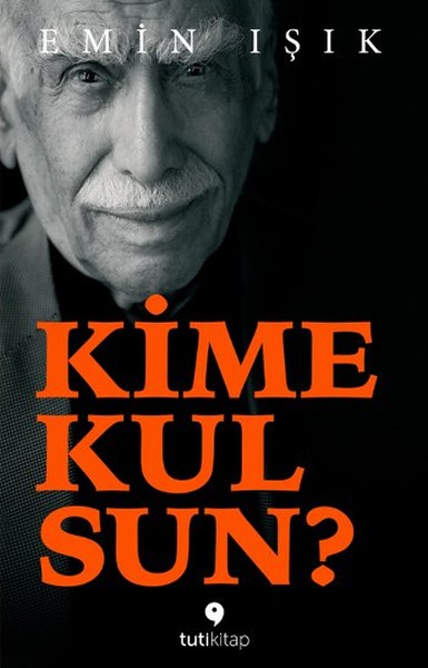 Kime Kulsun? Emin Işık