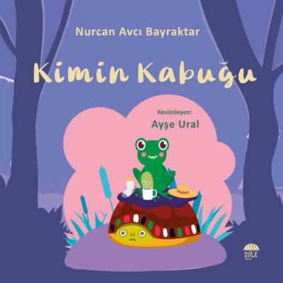 Kimin Kabuğu Nurcan Avcı Bayraktar