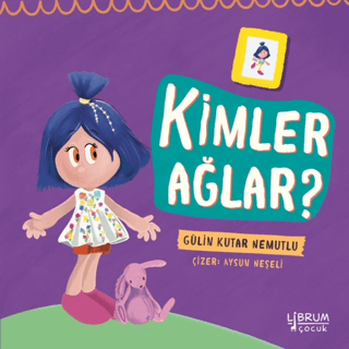 Kimler Ağlar? Gülin Kutar Nemutlu