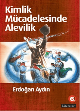 Kimlik Mücadelesinde Alevilik %20 indirimli Erdoğan Aydın