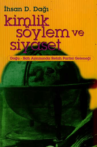 Kimlik Söylem Ve Siyaset %20 indirimli İhsan D. Dağı