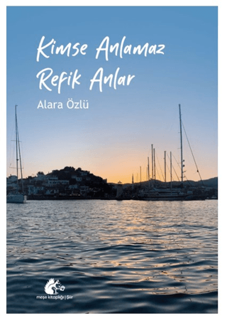 Kimse Anlamaz Refik Anlar Alara Özlü