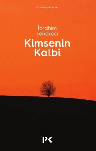 Kimsenin Kalbi İbrahim Tenekeci