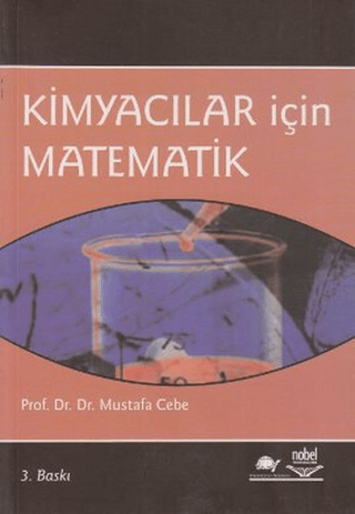 Kimyacılar İçin Matematik %6 indirimli Mustafa Cebe