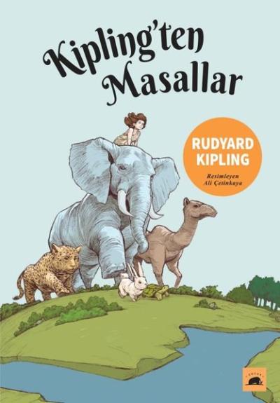 Kipling'ten Masallar Joseph Rudyard Kipling