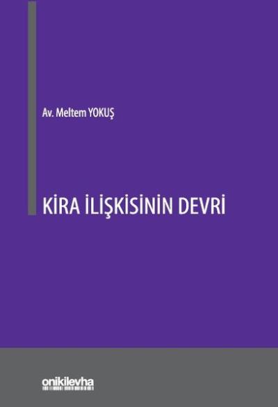 Kira İlişkisinin Devri Meltem Yokuş