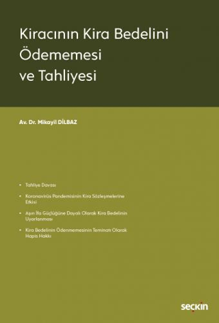 Kiracının Kira Bedelini Ödememesi ve Tahliyesi Mikayil Dilbaz