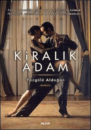 Kiralık Adam Yazgülü Aldoğan